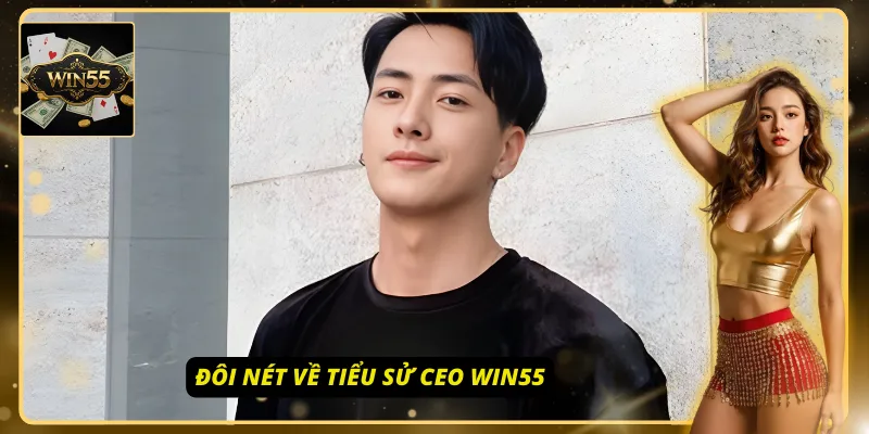 CEO WIN55 được nuôi dưỡng học hành và phát triển kỹ năng từ nhỏ