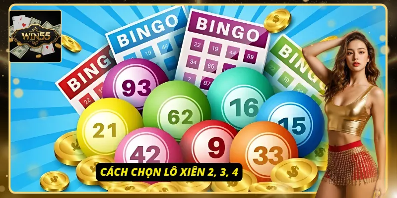 Hướng dẫn cách chơi lô xiên tại Win55